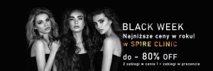 BLACK WEEK W KLINICE SPIRE CLINIC PROMOCJE DO -80%